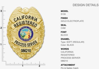 Gold California Registered Process Server badge with CAM seal and scale ruler showing measurements, model S155 (design details)