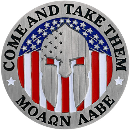 Come And Take Them – Molon Labe Pin