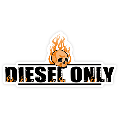 Diesel Only Sticker