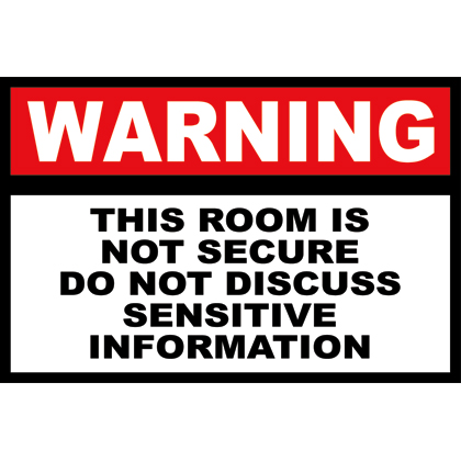 Warning - This Room Is Not Secure Sticker